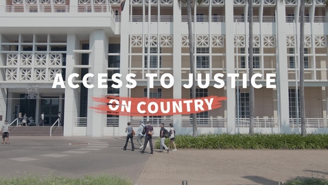 Thumbnail for Access to Justice on Country - Sneak Peak of Subject