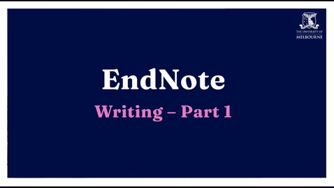 Thumbnail for Writing with EndNote - Part 1