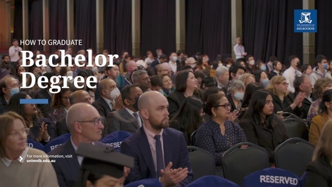 Thumbnail for Bachelor Degrees - Your moment on stage