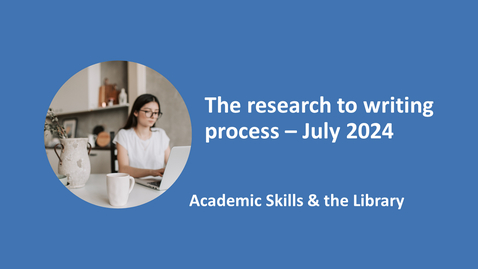 Thumbnail for The research to writing process session