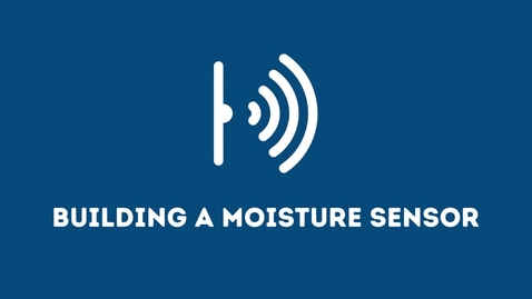 Thumbnail for How To Build A Methane Sensor Tower - The Moisture Sensor (Part 3)