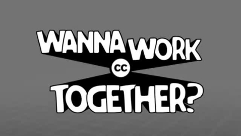 Thumbnail for Wanna work together? [Creative Commons]
