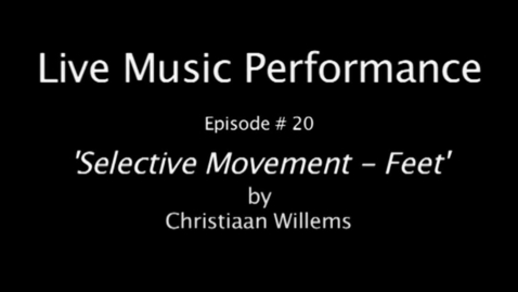 Thumbnail for Selective movement - Feet: Episode #20