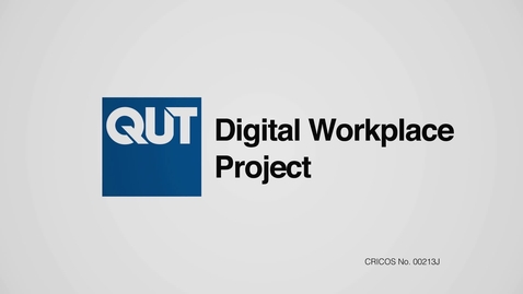 Thumbnail for QUT Digital Workplace