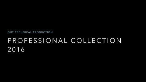 Thumbnail for QUT Technical Production Professional Series 2016