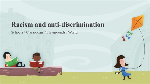 Thumbnail for Global Teacher Digital Narratives 2017: Racism and anti-discrimination