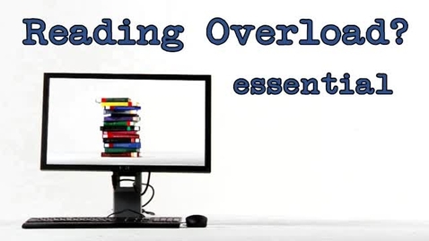 Thumbnail for Reading overload?