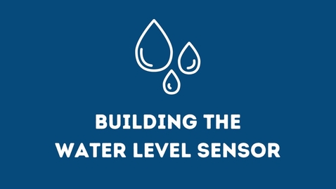 Thumbnail for How To Build A Methane Sensor Tower - The Water Level Sensor (Part 4)