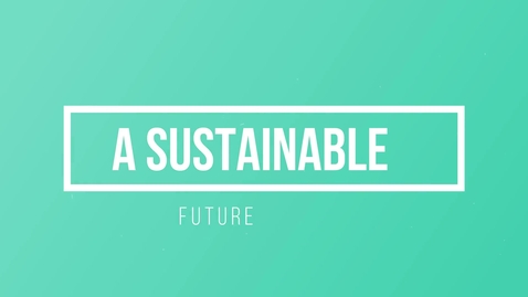 Thumbnail for Global Teacher Digital Narrative 2017: Sustainable future