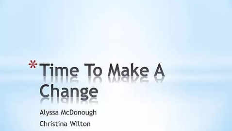 Thumbnail for Time to make a change